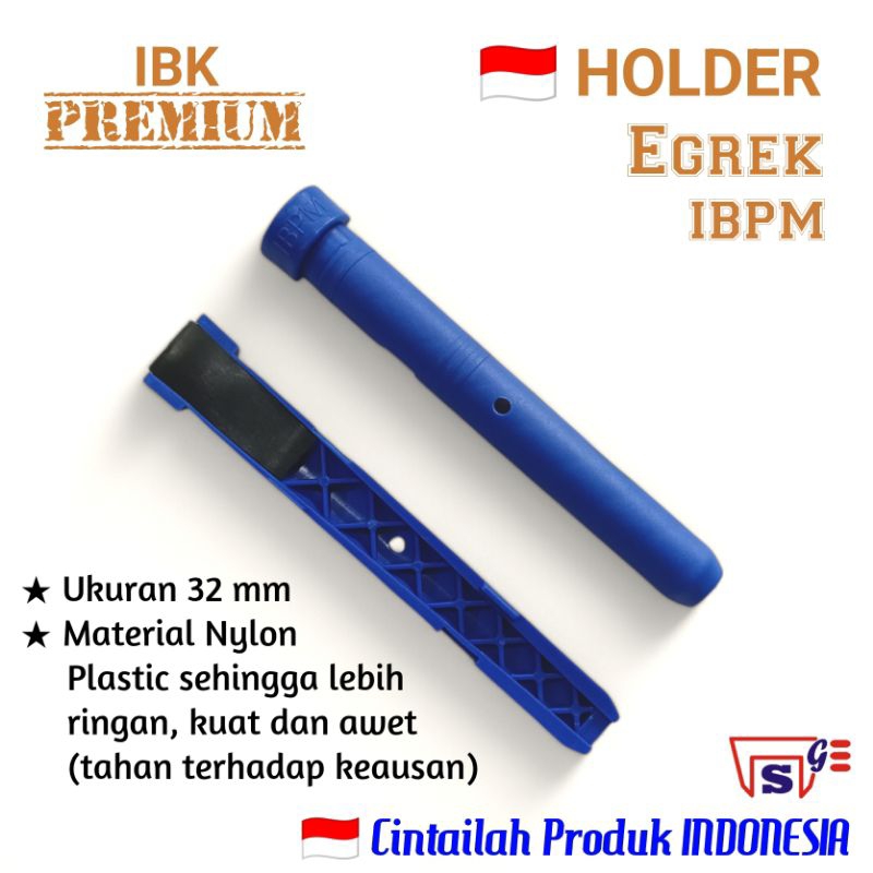 Holder Egrek Sawit IBPM IBK PREMIUM Bahan Nylon Plastic Nilon Plastik Ringan Kuat Awet Tahan Aus Set