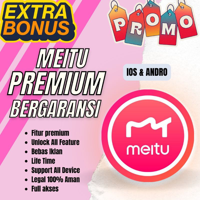 MEITU Premium Bergaransi (IOS & Andro)