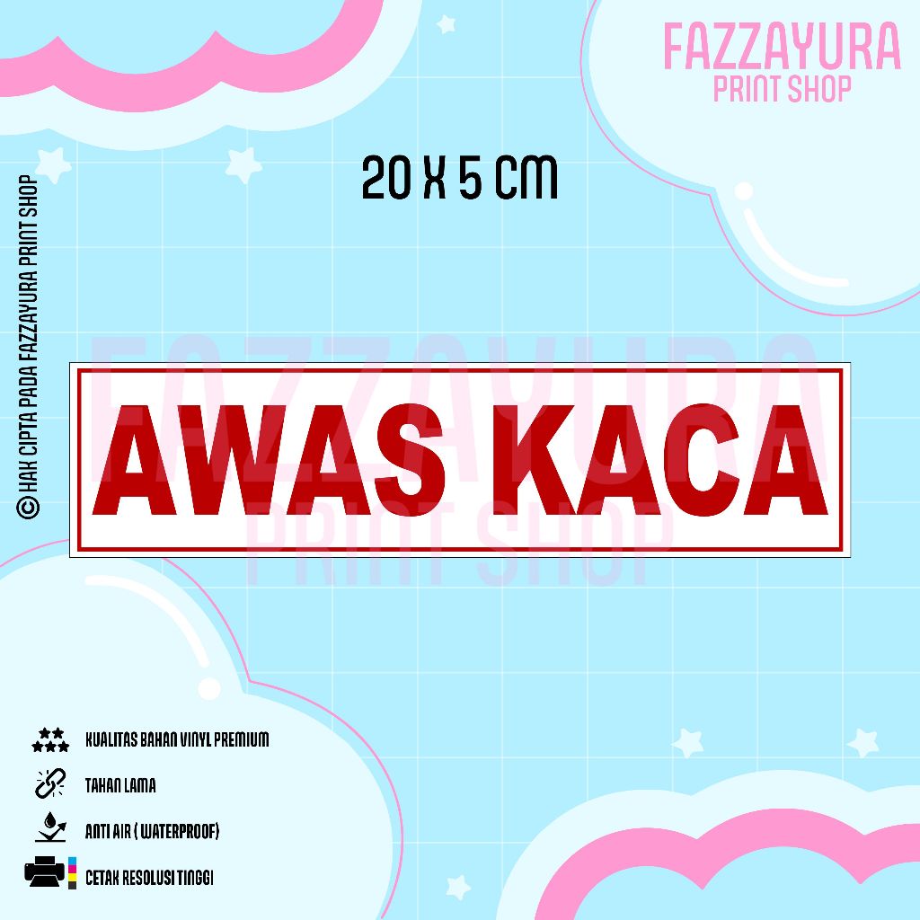

STICKER AWAS KACA 20 X 5 CM