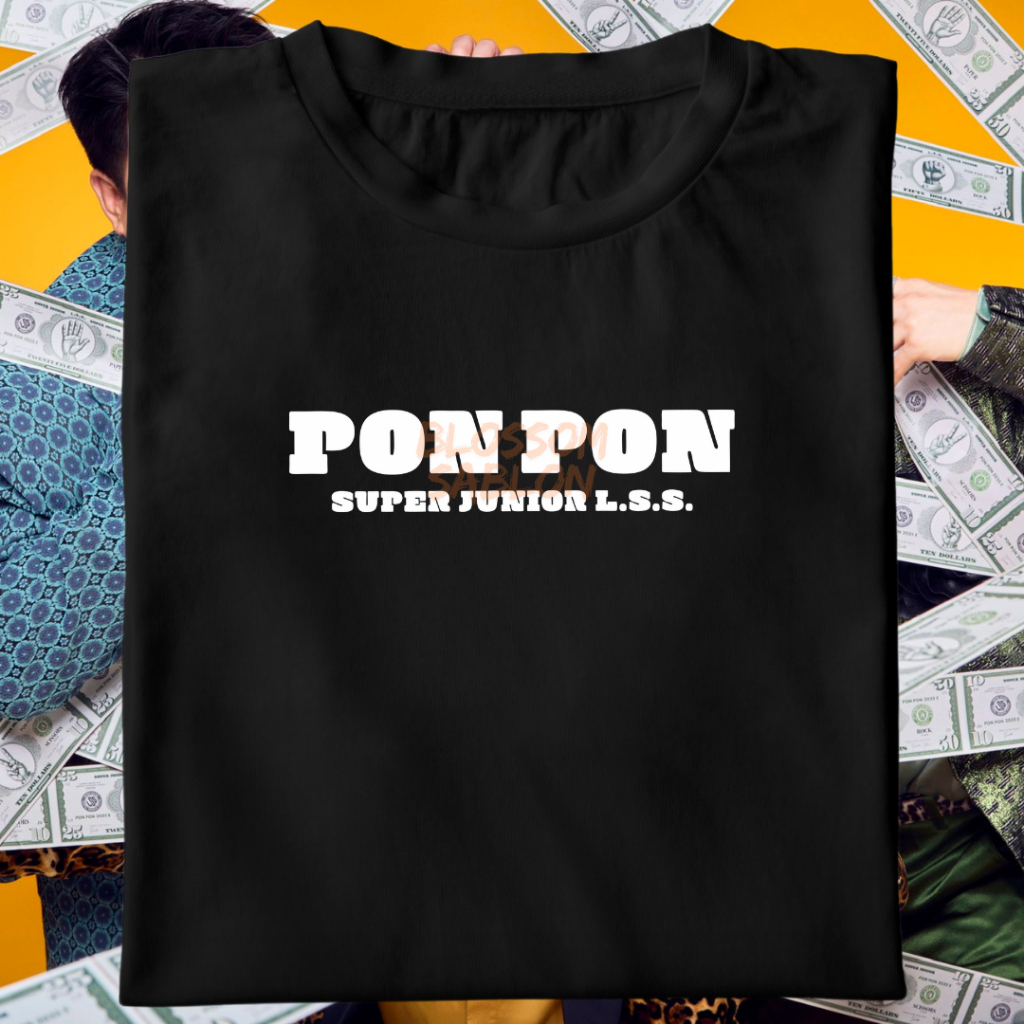 Kaos Super Junior Pon Pon L.S.S | Katun Combed 24s Leeteuk Siwon Shindong Donghae Kyuhyun Eunhyuk Ye