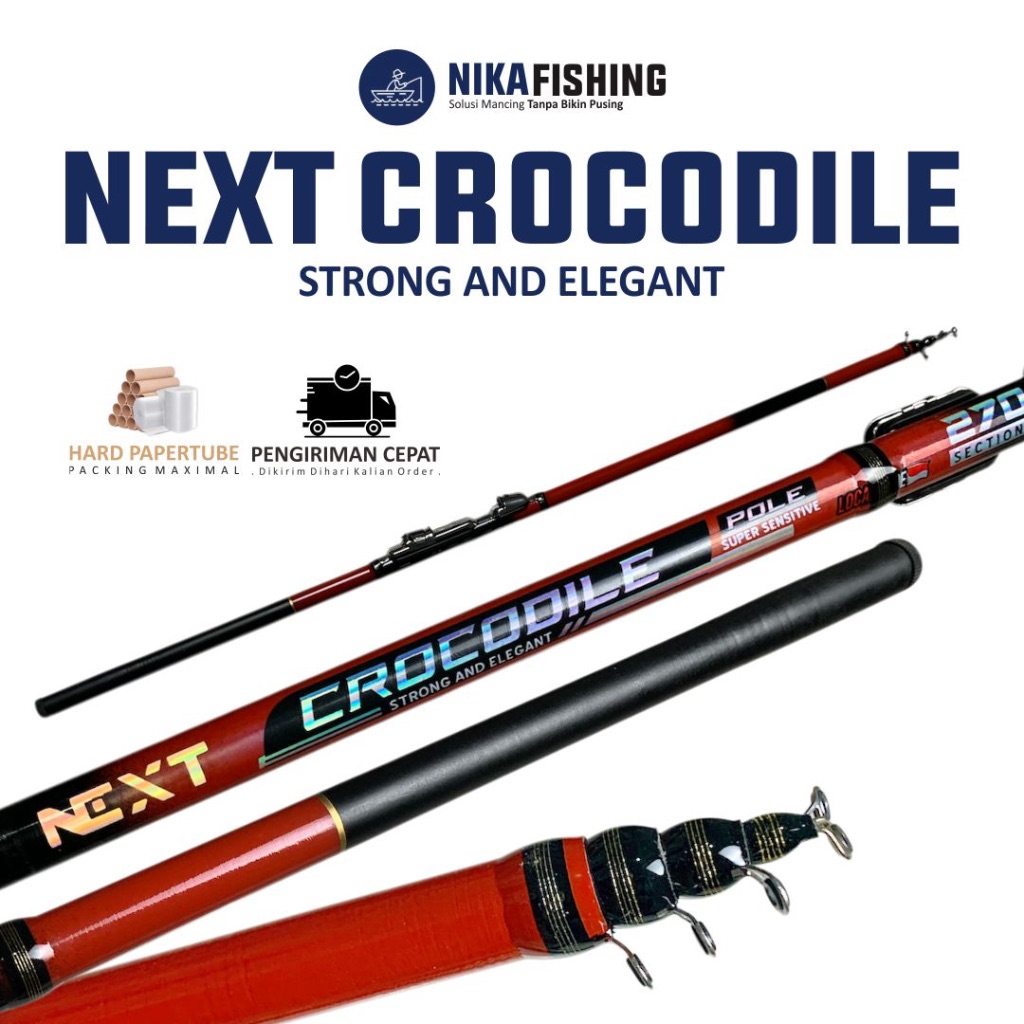Joran Pancing Tegek Next Crocodile Set Kolong dan Komplit Ukuran 180 210 240 270 300 360 450 Cm Ruas