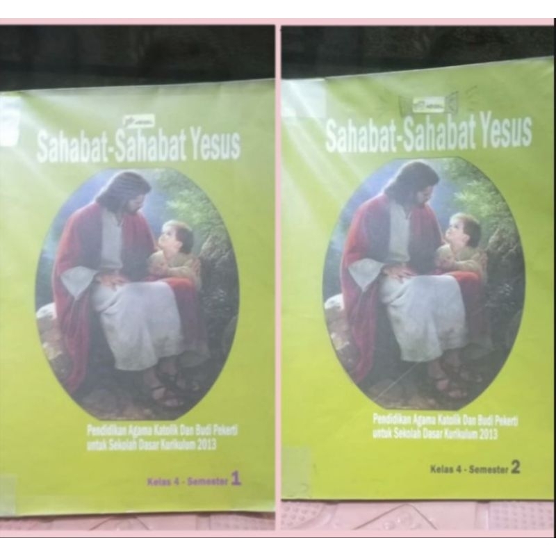 SAHABAT-SAHABAT YESUS KELAS-4 SEMESTER 1 & 2 -SATUAN