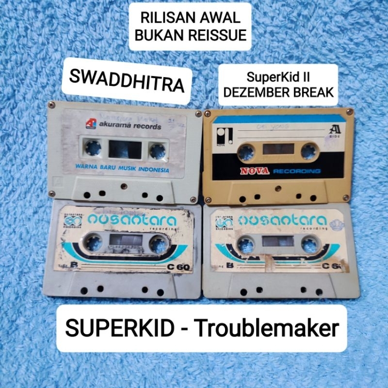 Kaset Swaddhitra Pesona Alam Kaset Pita Superkid Super Kid Troublemaker Dezember Break NO COVER