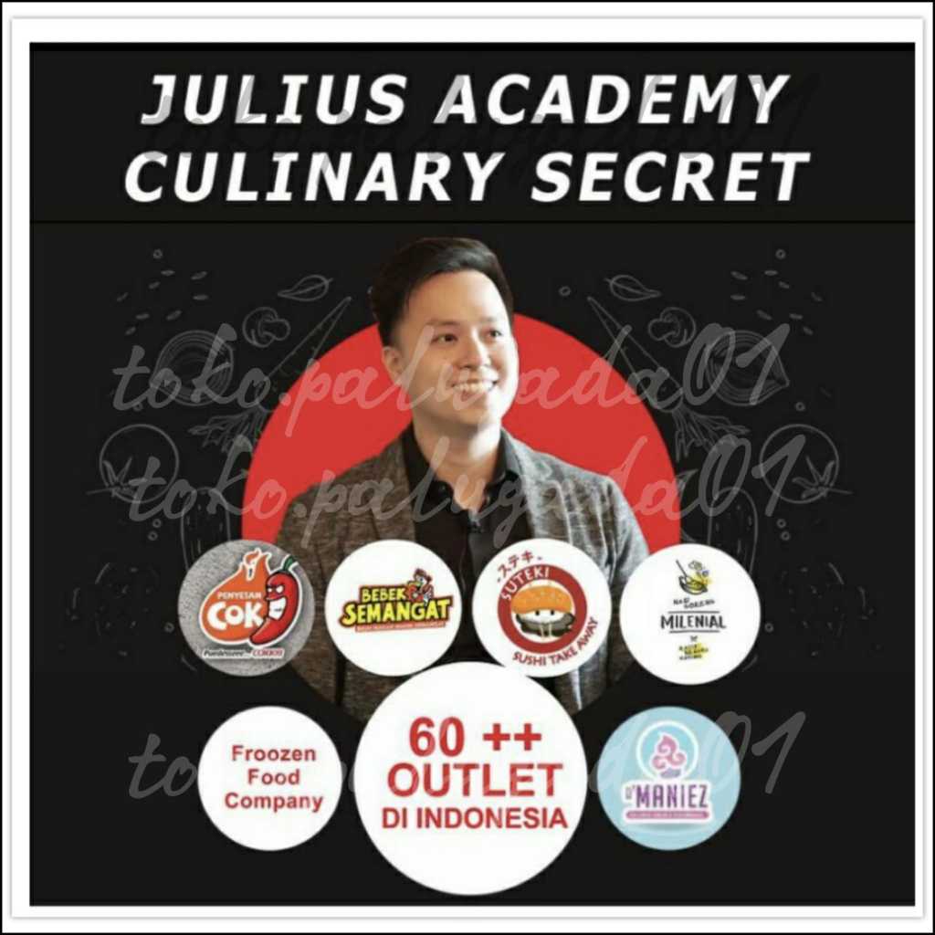 (49) JULIUS ACADEMY CULINARY SECRET - Bisnis Kuliner Profit Puluhan Juta