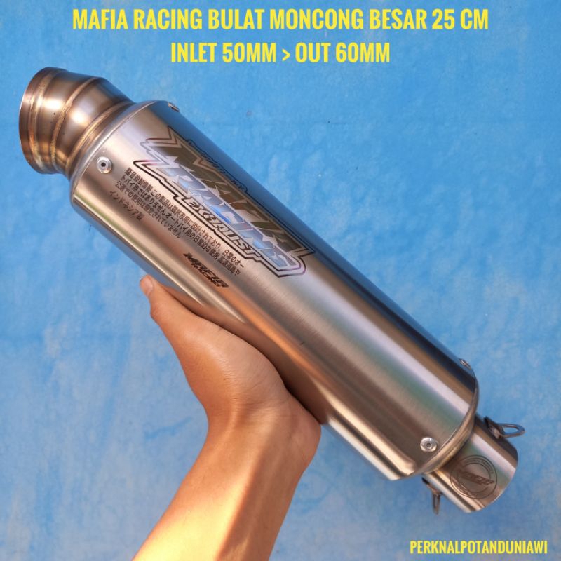 Silincer MAfia racing exhaust moncong besar 25 cm
