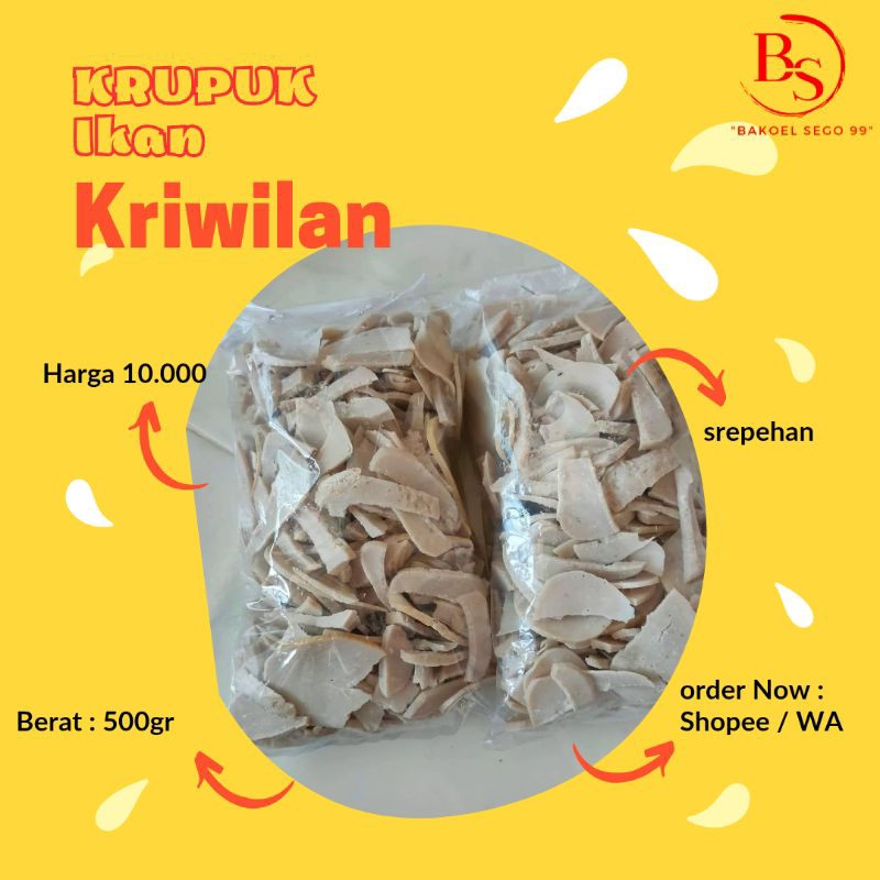 

KRUPUK IKAN KRIWILAN /BS