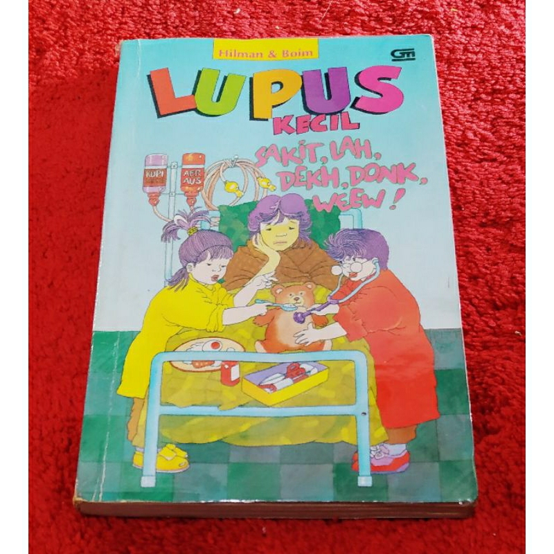 Novel preloved Lupus Kecil "Sakit, Lah, Dekh, Donk, Weew" by Hilman&Boim ORI second koleksi pribadi