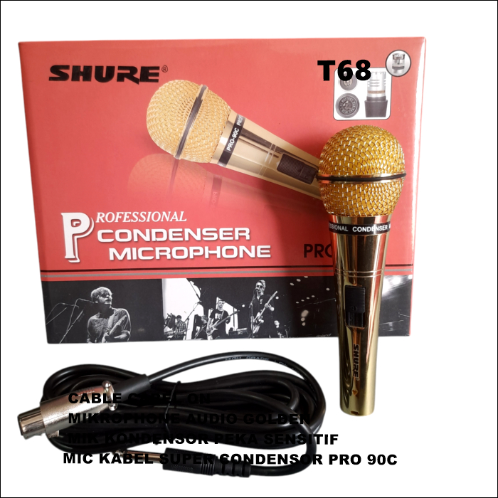 T68 MIC KABEL SUPER CONDENSOR PRO 90C MIK KONDENSOR PEKA SENSITIF MIKROPHONE AUDIO GOLDEN CABLE CAB