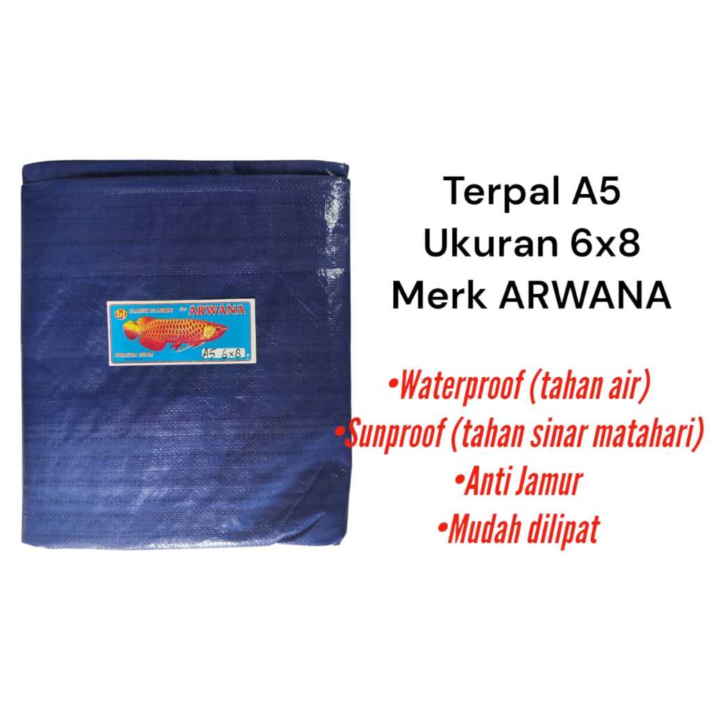 Terpal Plastik A5 / Terpal 6x8 Meter Tebal merk ARWANA