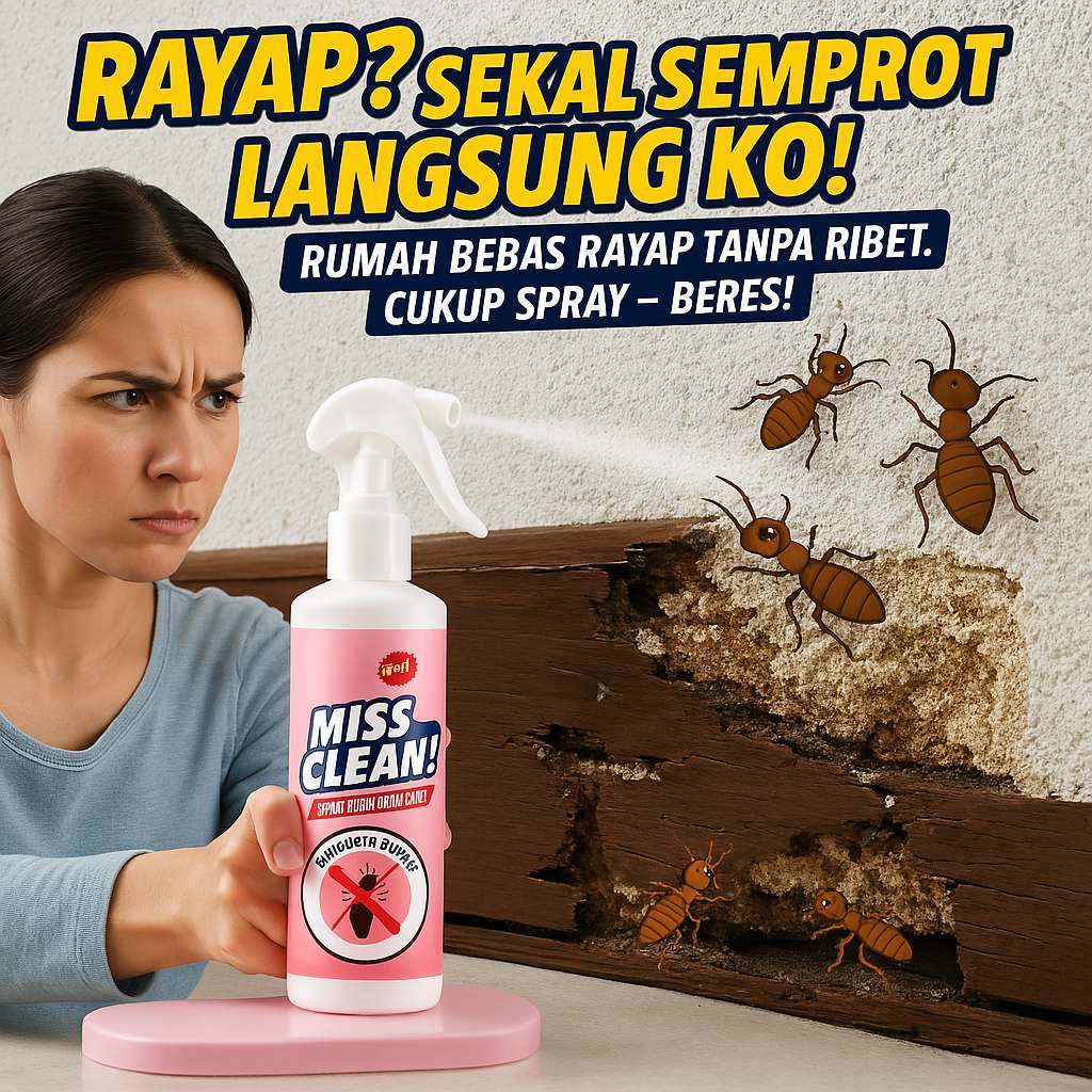 ANTI RAYAP MISS CLEAN | RAYAP TANAH | RAYAP KAYU | OBAT RAYAP | PENGUSIR RAYAP