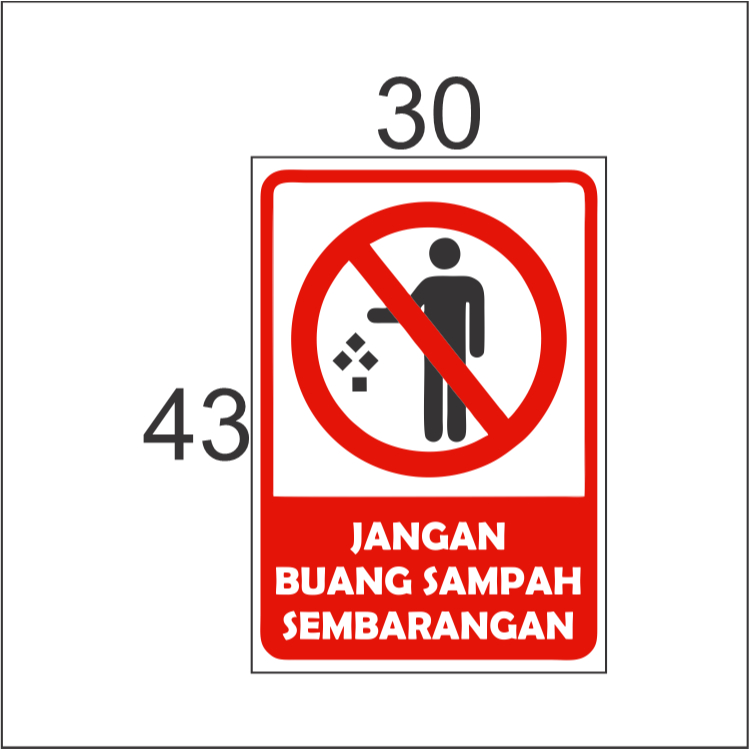 

Multi Stiker dilarang buang sampah sembarangan ukuran Sticker peringatan