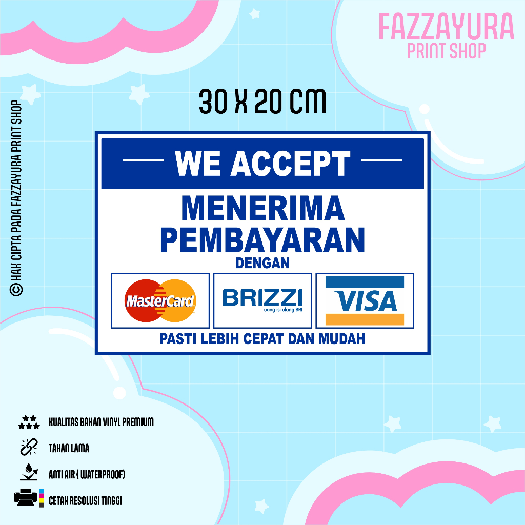 

STICKER MENERIMA PEMBAYARAN DENGAN MASTERCARD BRIZZI VISA 30 X 20 CM