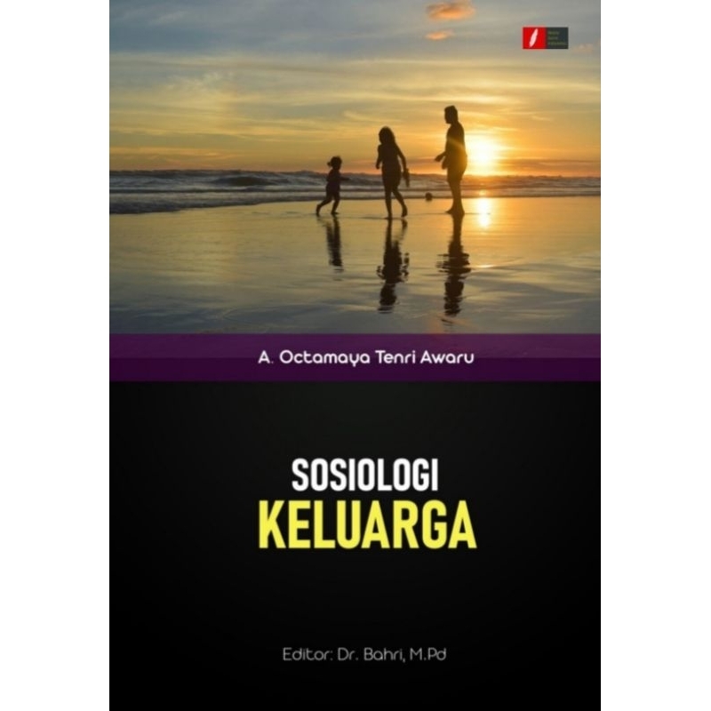 SOSIOLOGI KELUARGA - A. Octamaya Tenri Awaru.