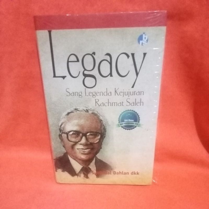 Buku Legacy Sang Legenda kejujuran Rachmat saleh