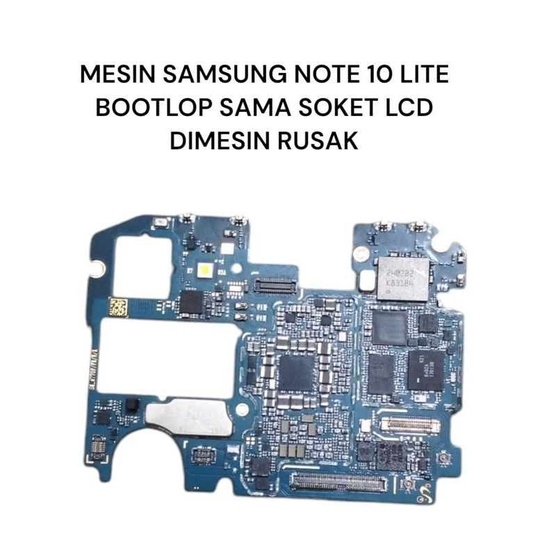 MESIN SAMSUNG NOTE 10 LITE BOOTLOP SAMA SOKET LCD DIMESIN RUSAK ORIGINAL SAMSUNG