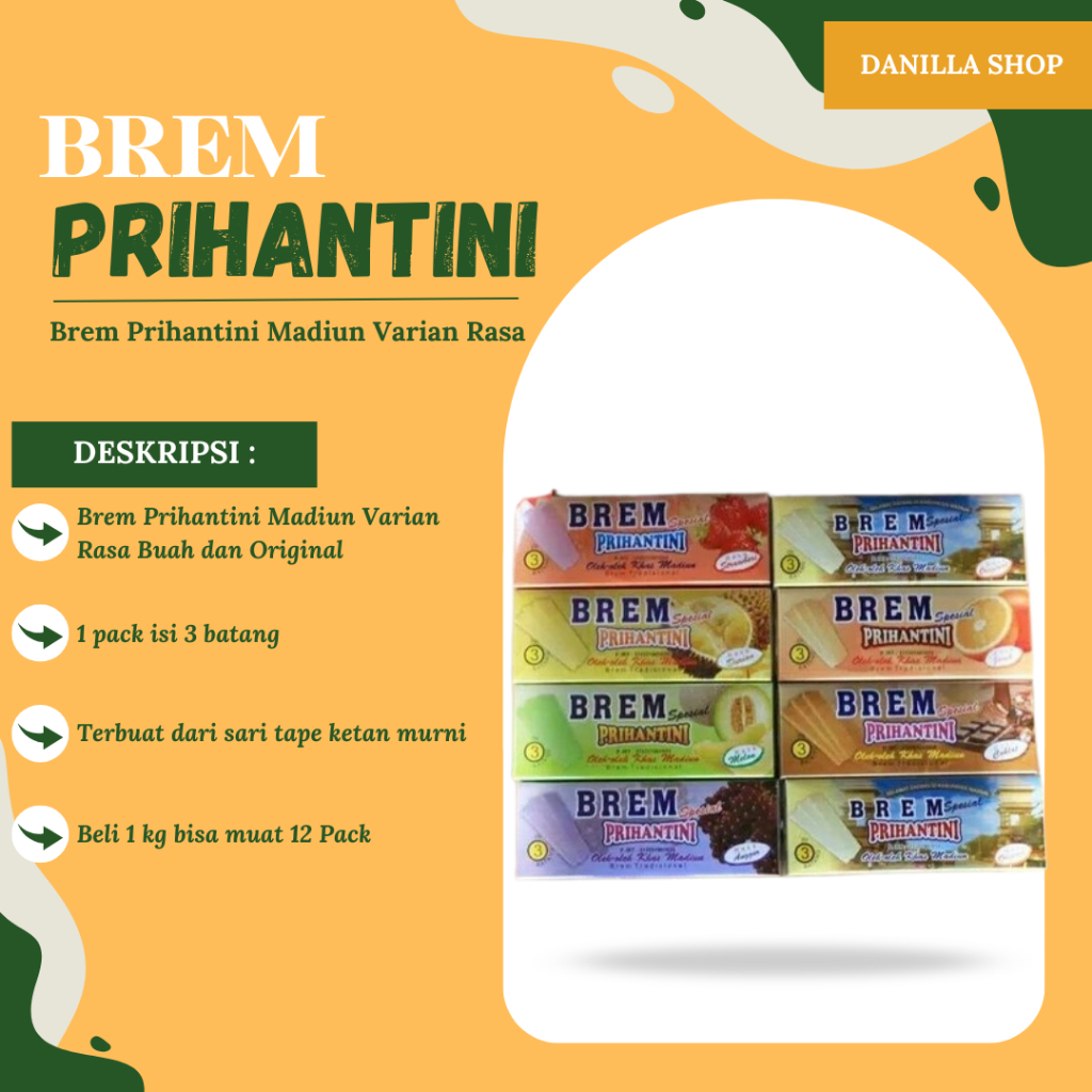 

Brem Prihantini Madiun Varian Rasa Terlaris Premium
