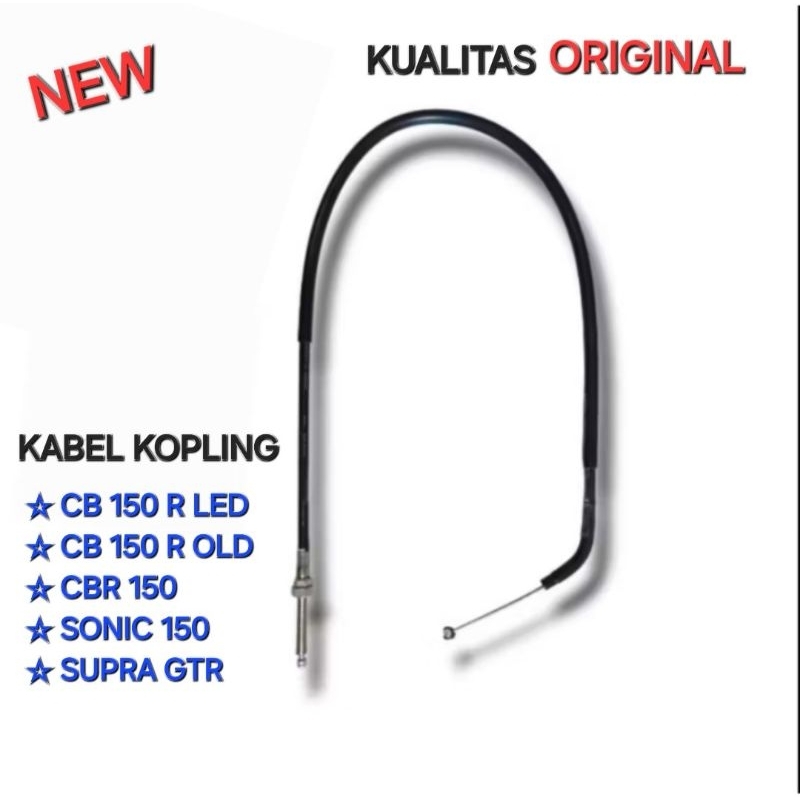 KABEL KOPLING TALI KOPLING CB150R LED CB150R OLD CBR 150 SONIC SUPRA GTR KUALITAS ASLI ORIGINAL