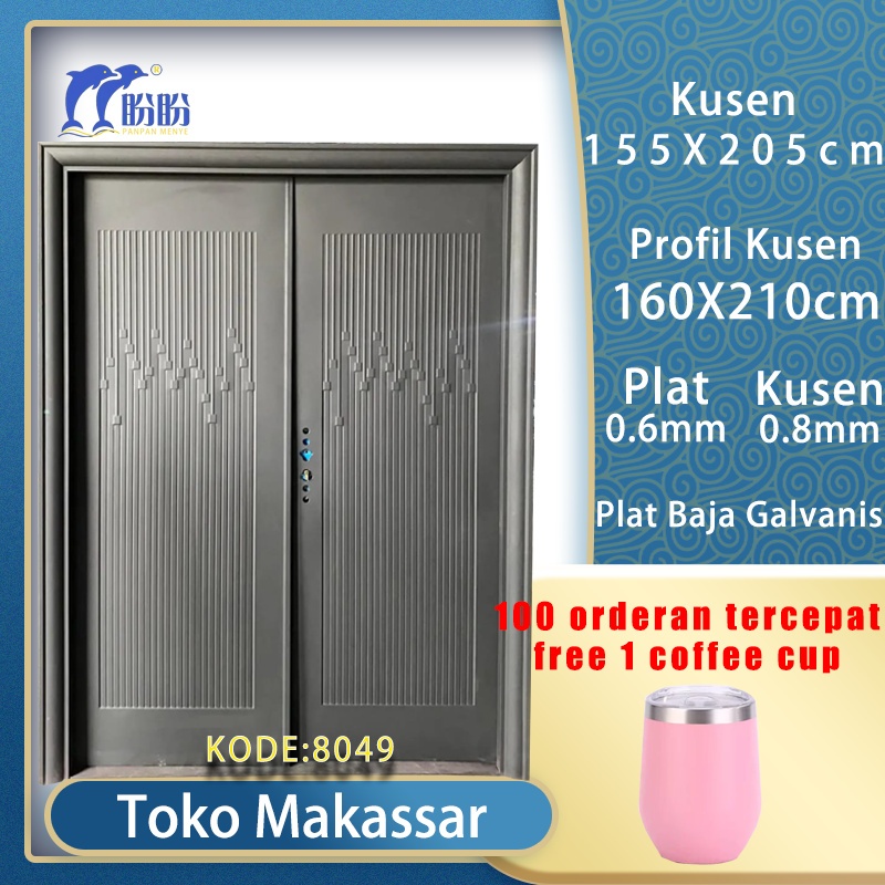 PT PANPAN - (LUXURY DOUBLE PAN 8049 ) Pintu Baja /Pintu Plat Baja Double Kupu Kupu Tarung Utama Pint