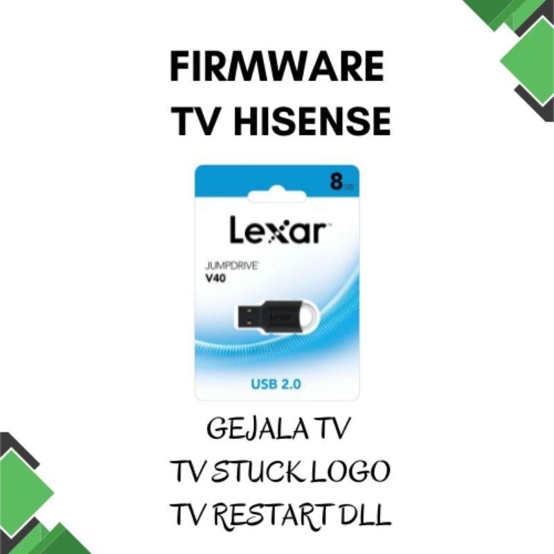 FIRMWARE TV HISENSE 40E4F 43E4F ORIGINAL