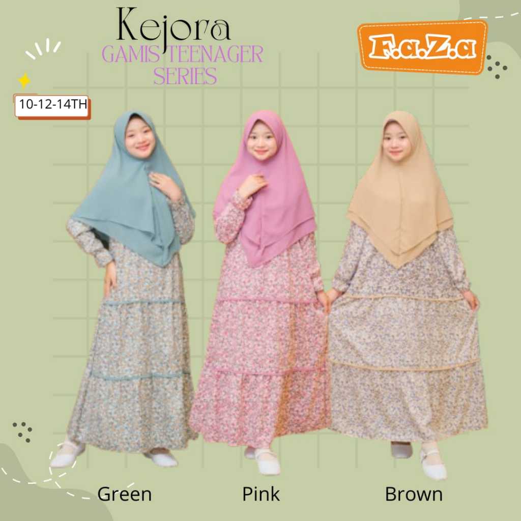 KEJORA GAMIS TEENAGER SERIES BY FAZA