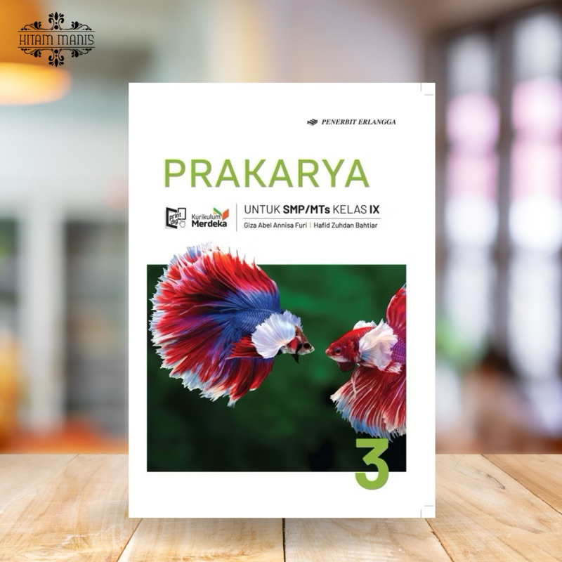 PRAKARYA KELAS 9 SMP KURMER ERLANGGA // PRAKARYA SMP // PRAKARYA SMP KELAS 9