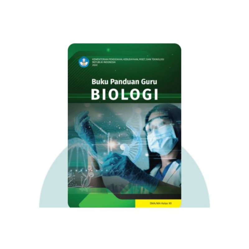 BUKU PANDUAN GURU BIOLOGI SMA KELAS 12