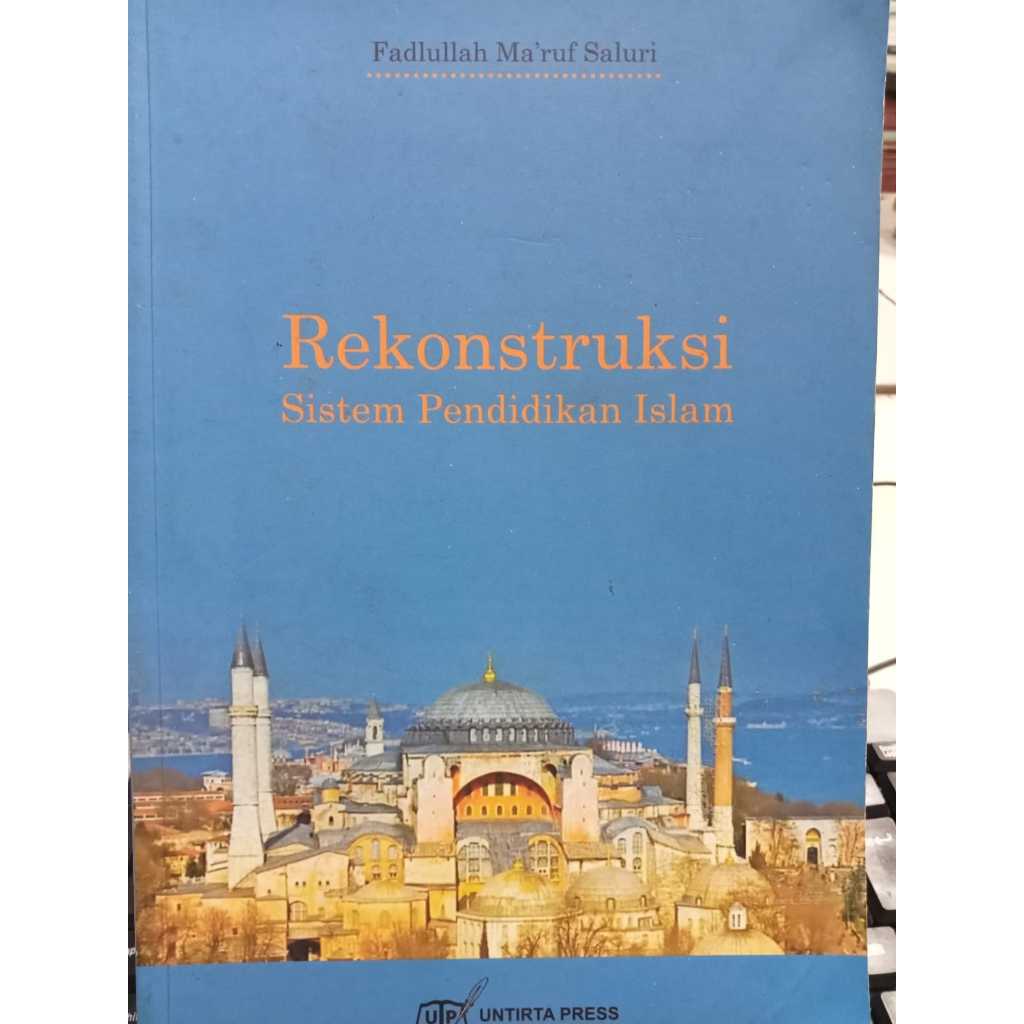 BUKU REKONSTRUKSI SISTEM PENDIDIKAN ISLAM