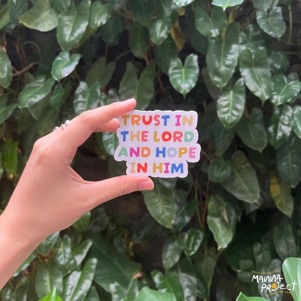 

Trust in the Lord | Manna Project | Waterproof Vinyl Sticker | Sticker Rohani | Stiker Alkitab | Bible Verse Sticker