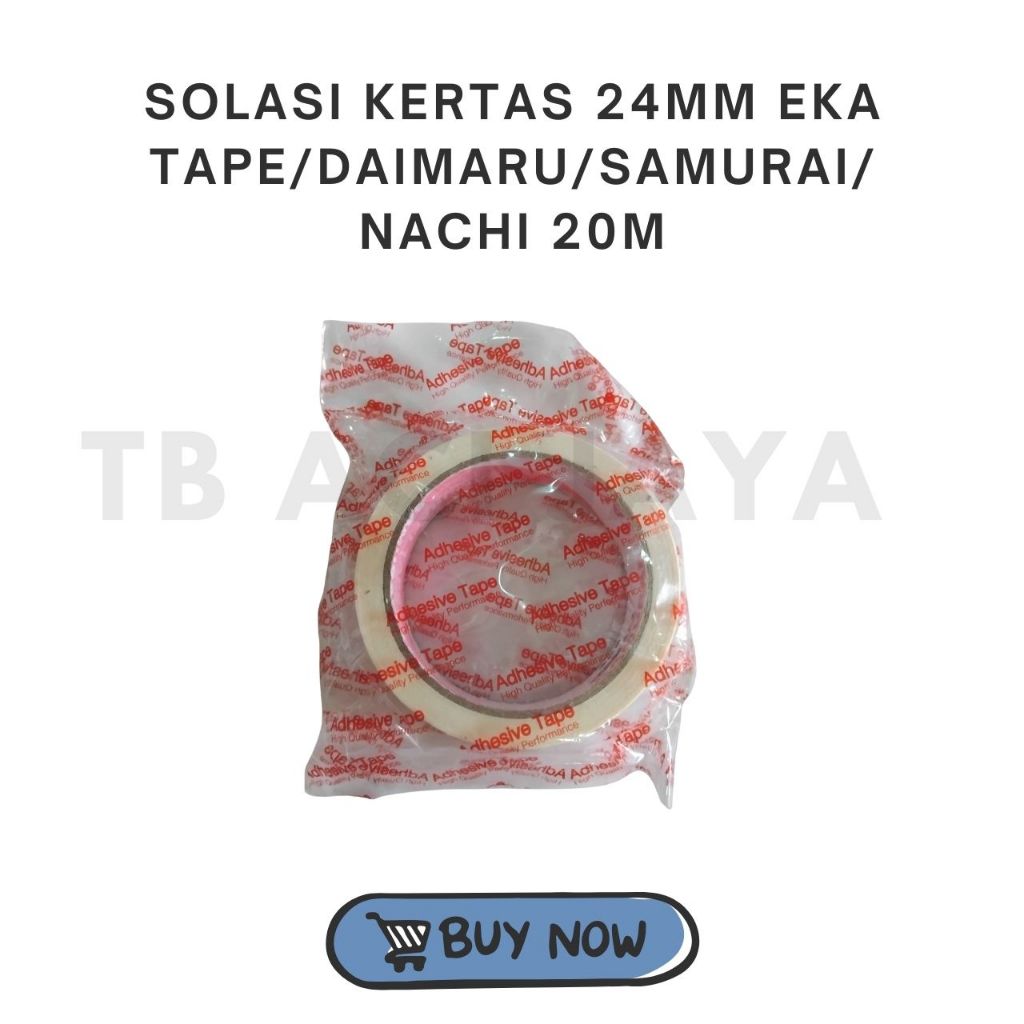 

Solasi Kertas 24MM Eka Tape/Daimaru/Samurai/Nachi 20M