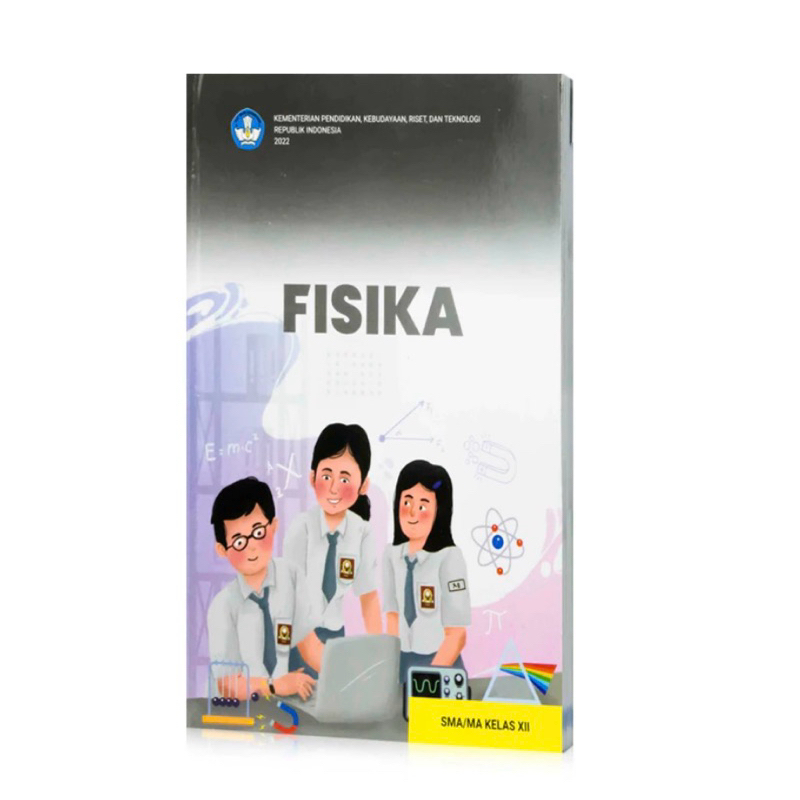 Buku FISIKA Kelas 12 SMA/ SMK/ MA Kurikulum Merdeka