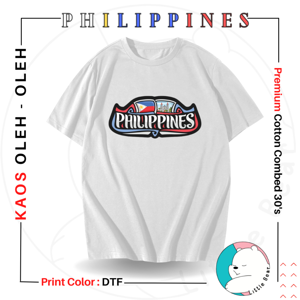 LITTLEBEAR KAOS OLEH - OLEH PHILIPPINES TSHIRT BAJU SOUVENIR PHILIPPINES TYPE 5