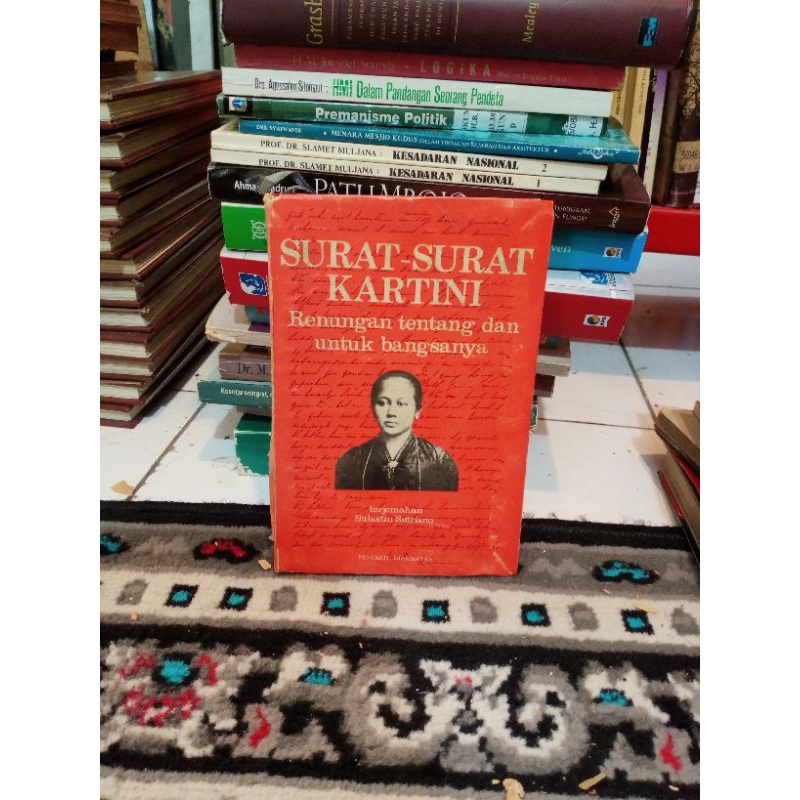 Surat-surat Kartini renungan tentang dan untuk bangsanya