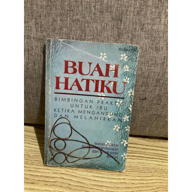 Buku - Buah hatiku Bimbingan Praktek Untun lbu Ketika Mengandung dan Melahirkan oleh Al Bayan