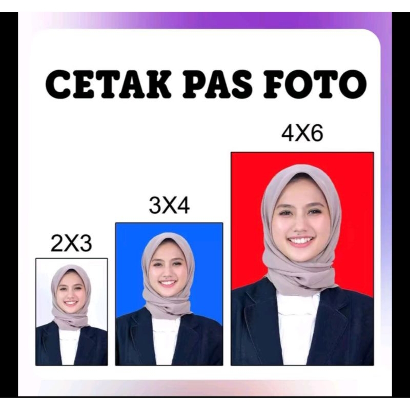 Paket Cetak Foto 2x3, 3x4, 4x6