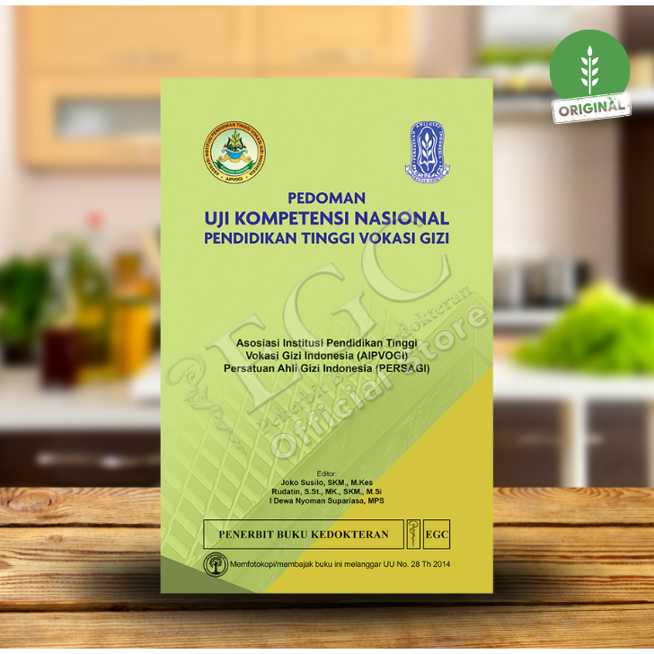 BUKU ILMU GIZI Pedoman Uji Kompetensi Nasional Pendidikan Tinggi Vokasi Gizi, EGC
