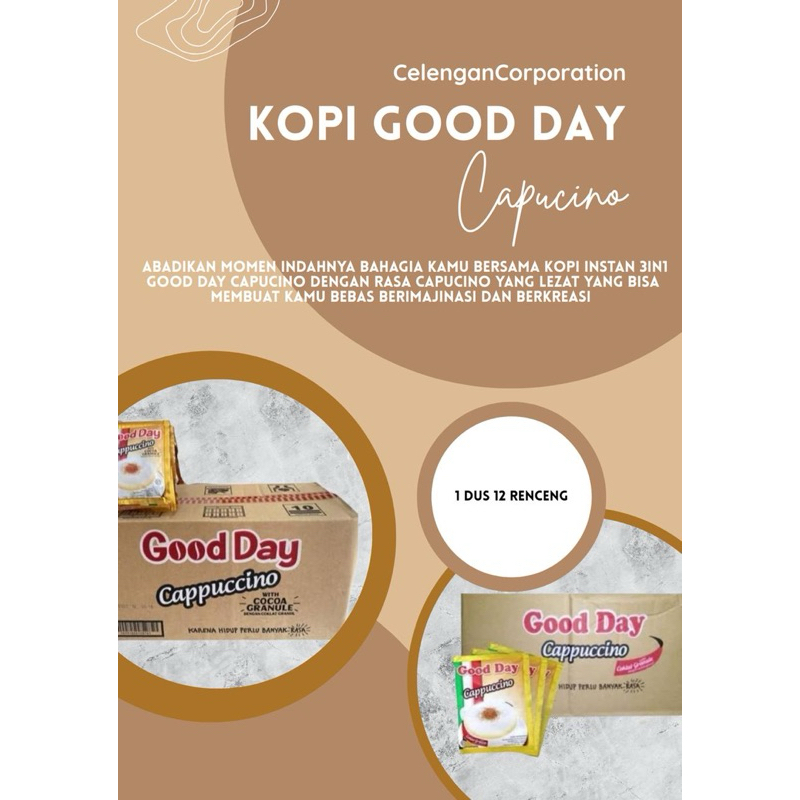 

Kopi Good Day Capucino 1 Dus 12 Renceng (25gr)
