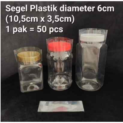 Segel Plastik Tutup Toples Diameter 6cm Segel Plastik 10,5cm x 3,5 cm