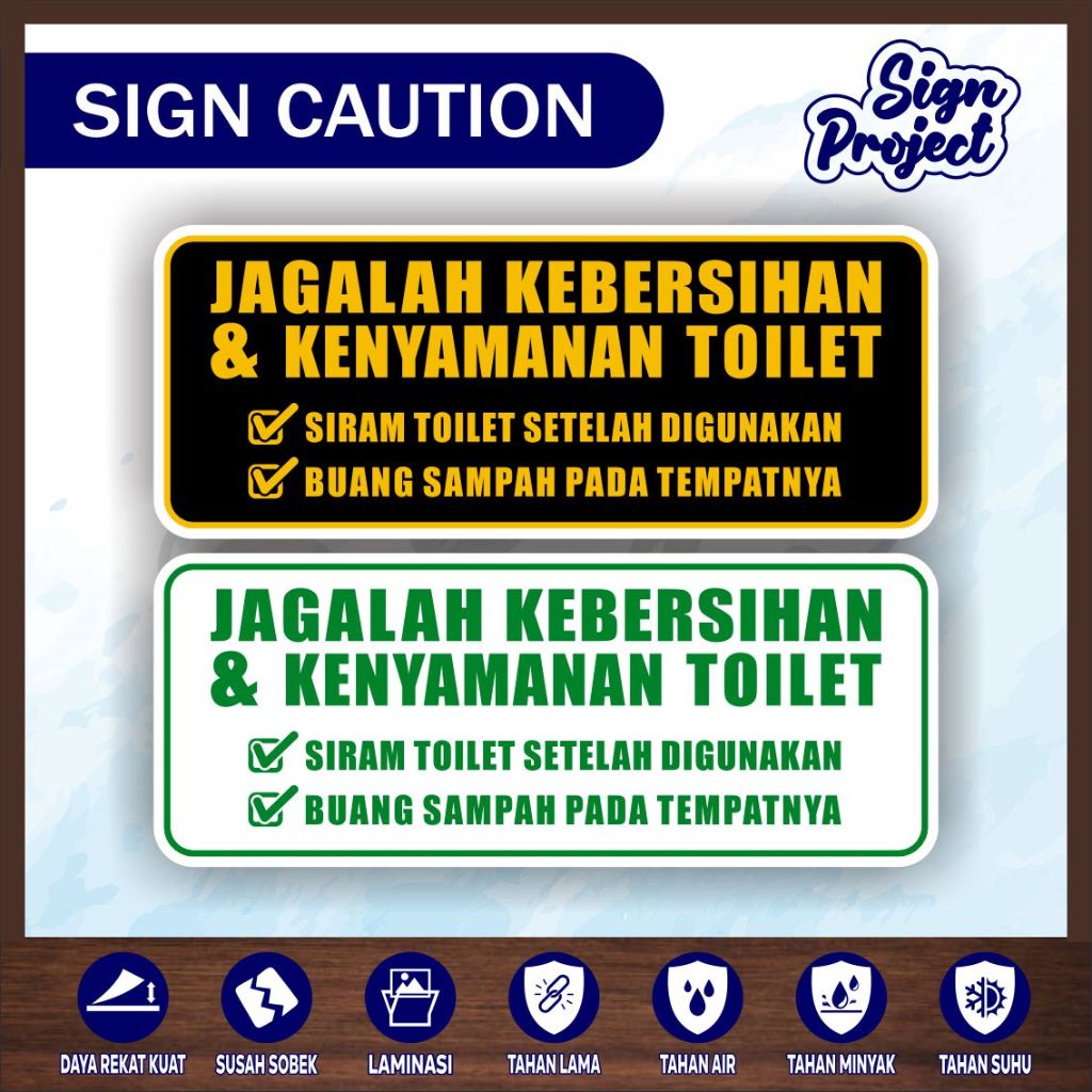 

STIKER VINYL JAGALAH KENYAMANAN & KEBERSIHAN TOILET/STIKER JAGALAH KEBERSIHAN TOILET + LAMINASI GLOSSY
