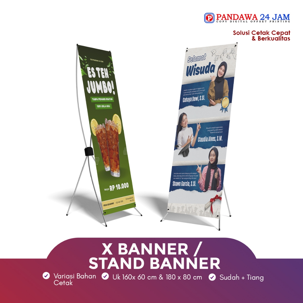 Cetak X Banner Standing banner Custom Ukuran 60x160 / 80x180cm X Banner Wisuda/ Wedding/ Ulang