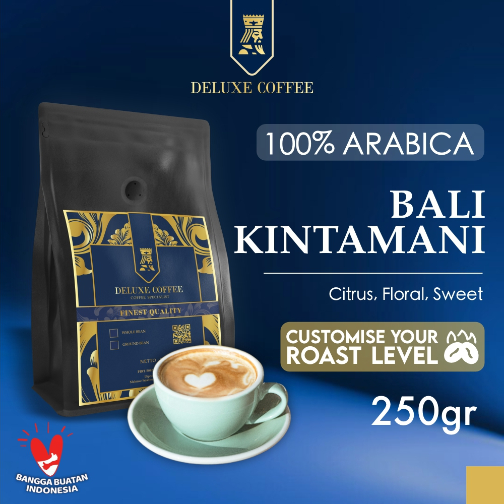 

Deluxe Coffee Biji Kopi Arabika Bali Kintamani 100% Arabica Whole Bean Specialty Coffee Custom Roast Level - 250 gr