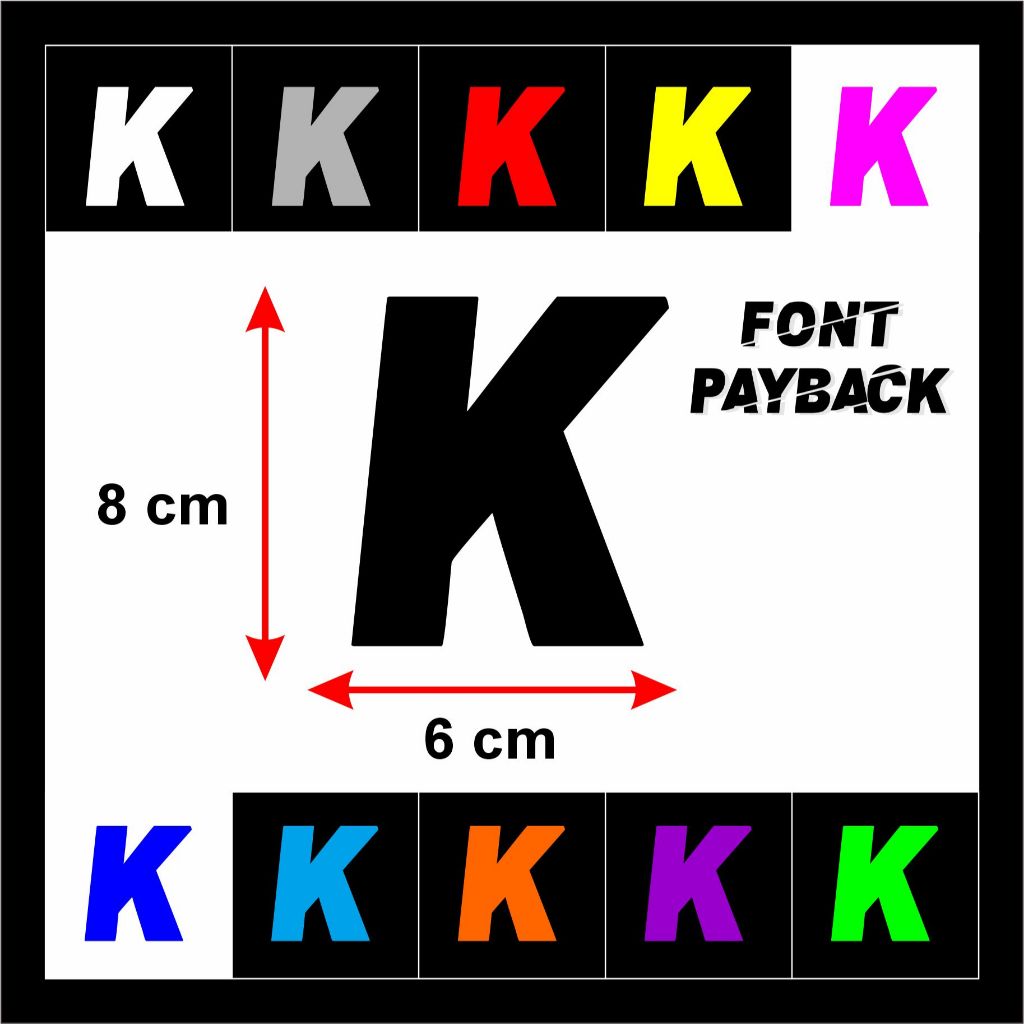

COD READY STIKER CUTTING JUAL HURUF ANGKA SATUAN NAMA FONT PAYBACK UKURAN 8 CM BAHAN BERWARNA