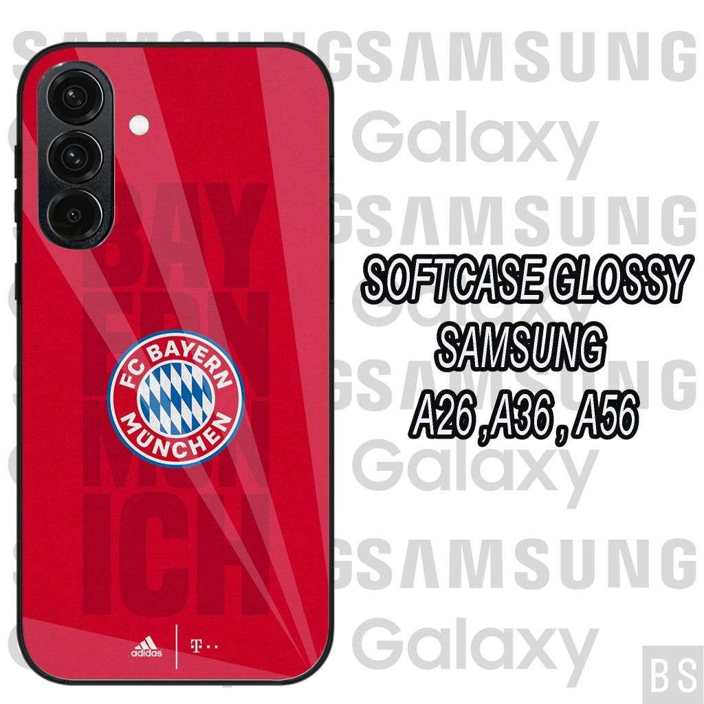 [ BS44 bay*rn m*nch*n ]  Case Glossy HD Samsung A26,A36,A56 Kamera Protector Kesing Silikon Softcase