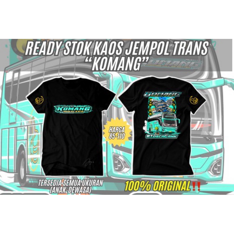 TERBARU‼️ KAOS “KOMANG” JEMPOL TRANS 100% ORI