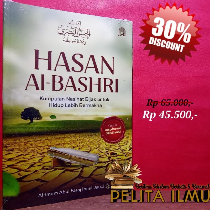 Buku Hasan Al-Bashri - Kumpulan Nasihat Bijak Untuk Hidup Lebih Bermakna (Terjemah Kitab Adab Al-Has
