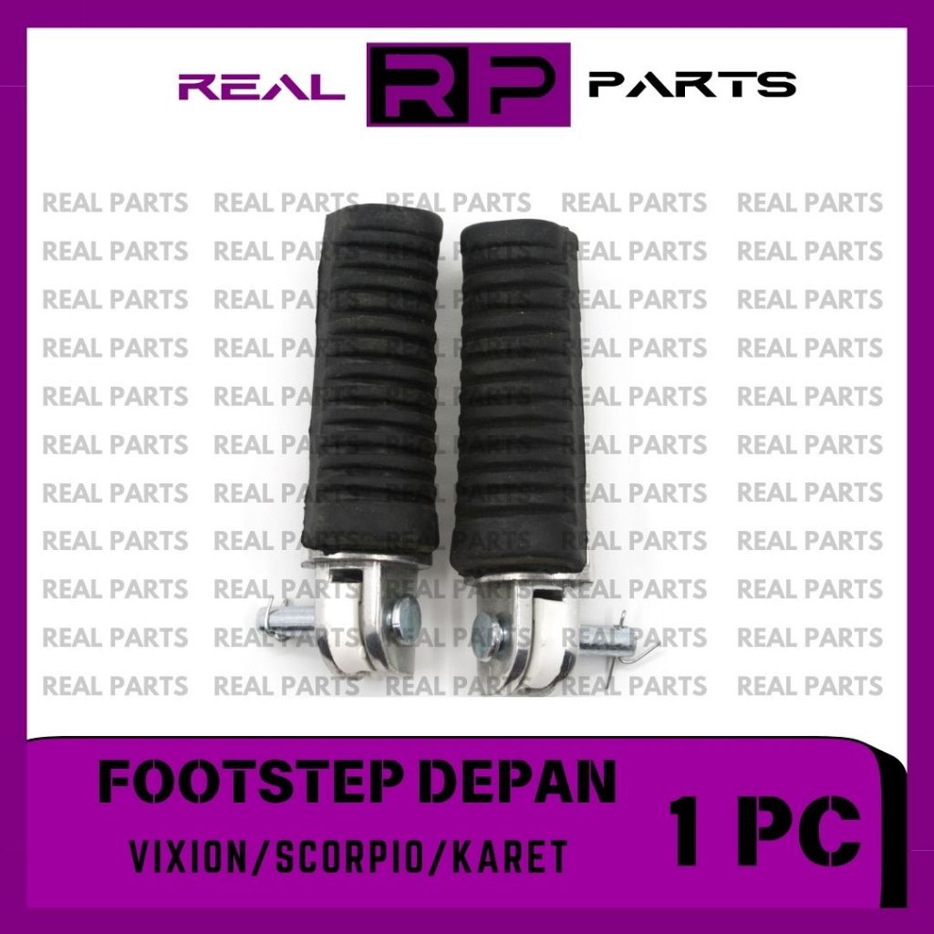 REAL-PARTS/FOOTSTEP-DEPAN/STEP/INJAKAN/PIJAKAN/KAKI/MOTOR/YAMAHA/VIXION/SCORPIO/KARET/GRADE-ORI