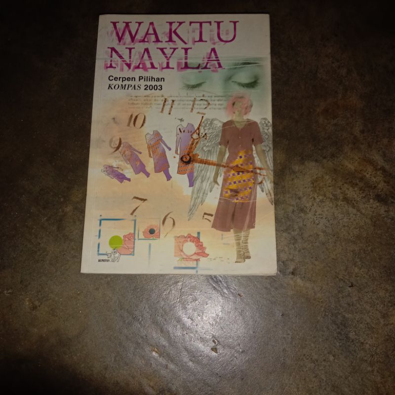 waktu nayla (kumpulan cerpen kompas 2003)