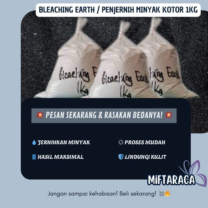 Bleaching Earth 1Kg Penjernih Minyak
