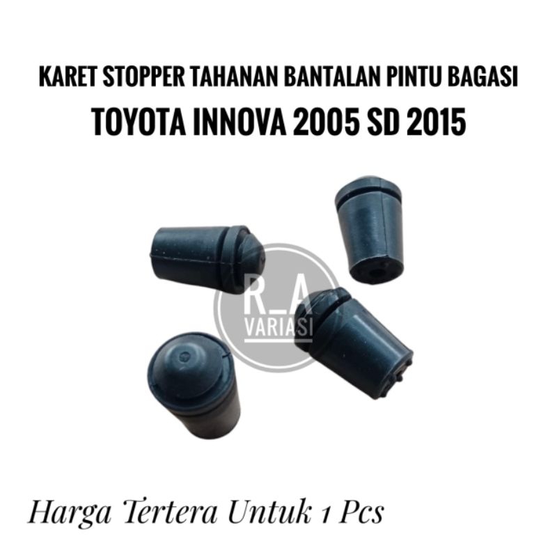 Karet Stopper Bantalan Pintu Bagasi Innova 2005 - 2015 Karet Bantalan Pintu Bagasi innova