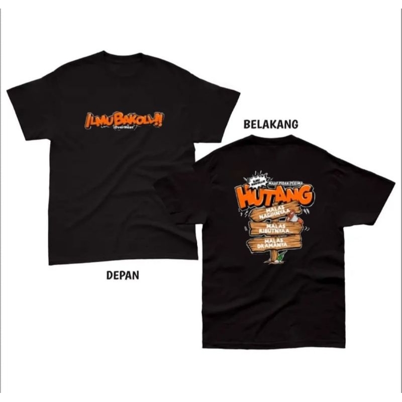 Kaos Kata Kata Ilmu Bakolan Tidak Terima Hutang Susah Nagihnya