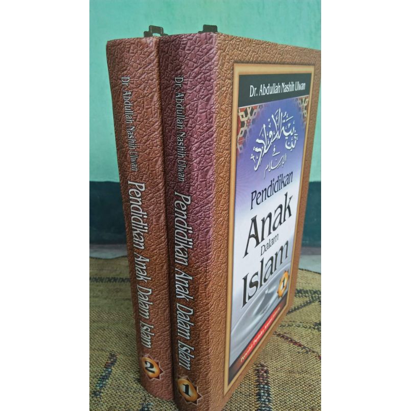 PENDIDIKAN ANAK DALAM ISLAM TERJEMAH KITAB TARBIYATUL AULAD 2 DUA JILID PALING KOMPLIT DAN LENGKAP